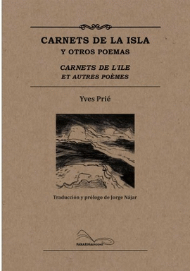 CARNETS DE LA ISLA Y OTROS POEMAS / CARNETS DE L'ILE ET AUTRES POEMES