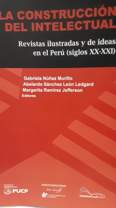 LA CONSTRUCCION DEL INTELECTUAL