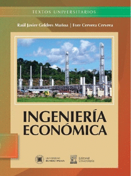 INGENIERIA ECONOMICA. TEORIA Y PRACTICA
