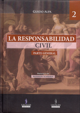 LA RESPONSABILIDAD CIVIL PARTE GENERAL TOMO II