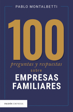 100 PREGUNTAS Y RESPUESTAS SOBRE EMPRESAS FAMILIARES
