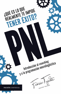 �QU� ES LO QUE REALMENTE TE IMPIDE TENER �XITO? PNL