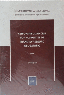 RESPONSABILIDAD CIVIL POR ACCIDENTES DE TRNSITO Y SEGURO OBLIGATORIO