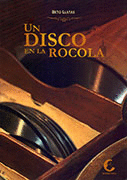 UN DISCO EN LA ROCOLA