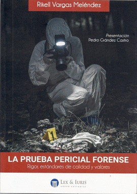 LA PRUEBA PERICIAL FORENSE