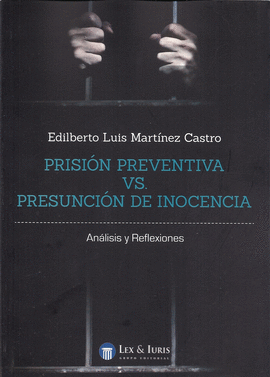PRISIN PREVENTIVA VS. PRESUNCIN DE INOCENCIA