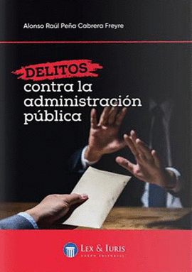 DELITOS CONTRA LA ADMINISTRACION PUBLICA