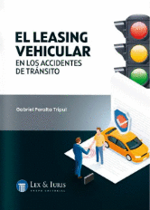 EL LEASING VEHICULAR EN LOS ACCIDENTES DE TRANSITO