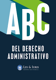 ABC DEL DERECHO ADMINISTRATIVO