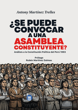 �SE PUEDE CONVOCAR A UNA ASAMBLEA CONSTITUYENTE?