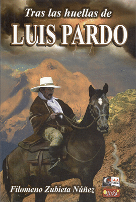 TRAS LAS HUELLAS DE LUIS PARDO