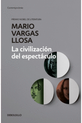 LA CIVILIZACION DEL ESPECTACULO