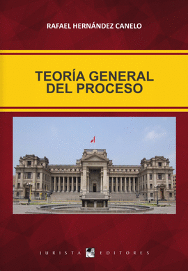 TEORA GENERAL DEL PROCESO