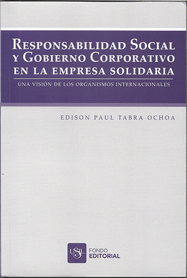 RESPONSABILIDAD SOCIAL Y GOBIERNO CORPORATIVO EN LA EMPRESA SOLIDARIA