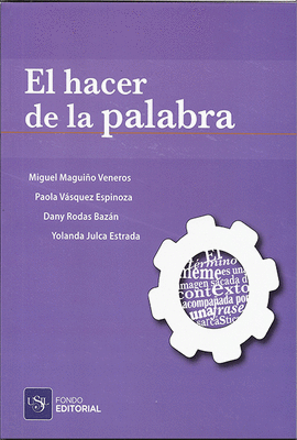 EL HACER DE LA PALABRA