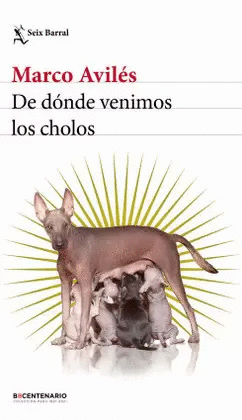 DE DONDE VENIMOS LOS CHOLOS
