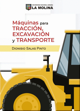 MAQUINAS PARA TRACCION EXCAVACION Y TRANSPORTE