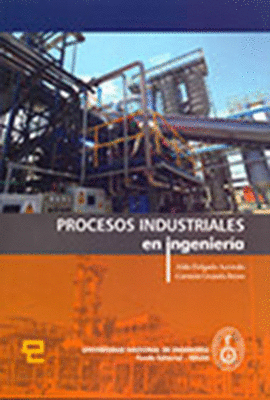 PROCESOS INDUSTRIALES EN INGENIERIA