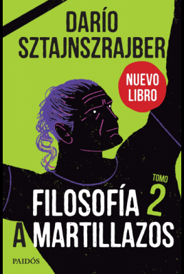 FILOSOFA A MARTILLAZOS, TOMO 2