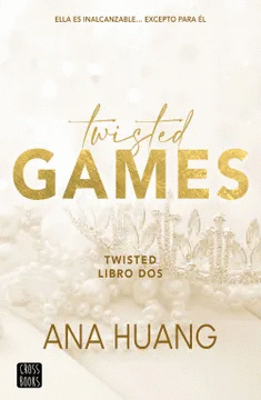 TWISTED GAMES TWISTED LIBRO DOS