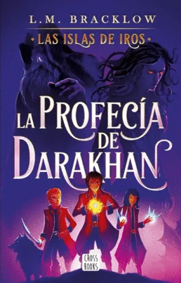 LAS ISLAS DE IROS: LA PROFECIA DE DARKHAN