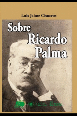 SOBRE RICARDO PALMA