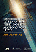 LAS TENTACIONES DE UN ESCRITOR LOS PARAISOS PERDIDOS DE MARIO VARGAS LLOSA