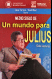 MEDIO SIGLO UN MUNDO PARA JULIUS