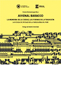 JUVENAL BARRACO LA MEMORIA DE LA CIUDAD, LAS FORMAS DE LA TRADICION