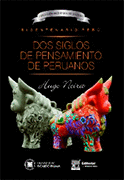 DOS SIGLOS DE PENSAMIENTO DE PERUANOS. COLECCIN BICENTENARIO DEL PER