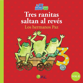 TRES RANITAS SALTAN AL REV�S / CUATRO MONOS VAN AL TEATRO