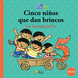 CINCO NI�OS QUE DAN BRINCOS 5 / SEIS CHANCHITOS LLEGAN A LA VEZ 6