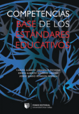 COMPETENCIA BASE DE LOS ESTANDARES EDUCATIVOS