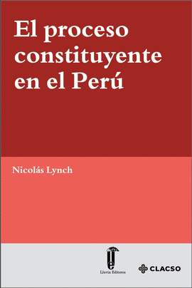 EL PROCESO CONSTITUYENTE EN EL PER
