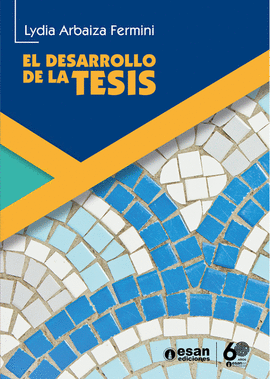 EL DESARROLLO DE LA TESIS
