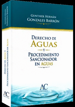 DERECHO DE AGUAS Y PROCEDIMIENTO SANCIONADOR EN AGUAS
