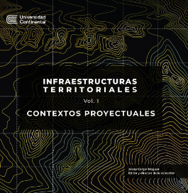 INFRAESTRUCTURAS TERRITORIALES VOL. 1 CONTEXTOS PROYECTUALES