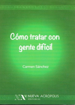 COMO TRATAR CON GENTE DIFICIL