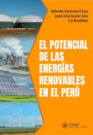 EL POTENCIAL DE LAS ENERGIAS RENOVABLES (RER) EN EL PERU