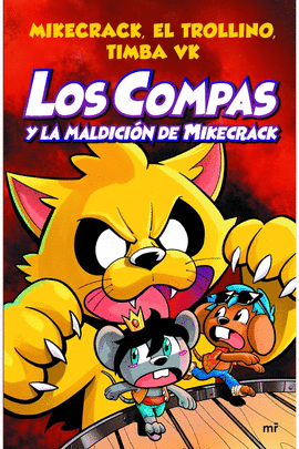 LOS COMPAS Y LA MALDICI�N DE MIKECRACK. LOS COMPAS. 4