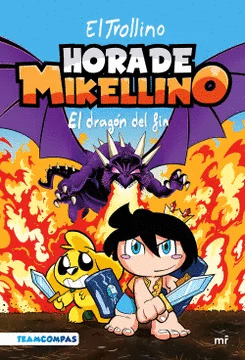 HORA DE MIKELLINO EL DRAGON DEL FIN