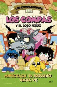 LOS COMPACUENTOS 3 - LOS COMPAS Y EL LOBO FEROZ