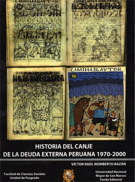 HISTORIA DEL CANJE DE LA DEUDA EXTERNA PERUANA 1970-2000