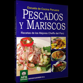 ESCUELA DE COCINA PERUANA PESCADOS Y MARISCOS