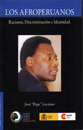 LOS AFROPERUANOS RACISMO DISCRIMINACION E IDENTIDAD