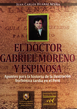 EL DOCTOR GABRIEL MORENO Y ESPINOSA