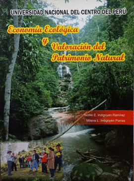 ECONOMIA ECOLOGICA Y VALORACION DEL PATRIMONIO NATURAL