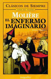 EL ENFERMO IMAGINARIO DE MOLIERE
