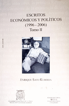 ESCRITOS ECONOMICOS Y POLITICOS (1996 - 2006) TOMO II