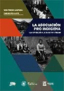 LA ASOCIACION PRO INDIGENA